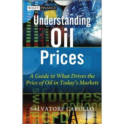 Understanding Oil Prices A Guide to What Drives the Price of Oil in Today&ap Reader