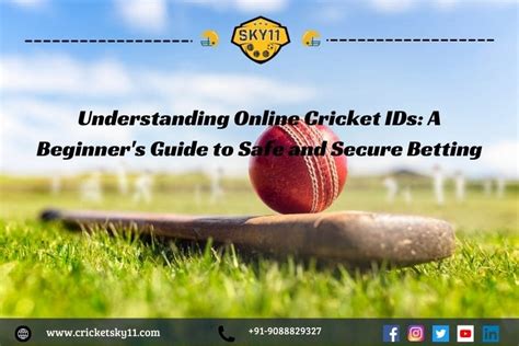 Understanding Online Cricket Betting IDs