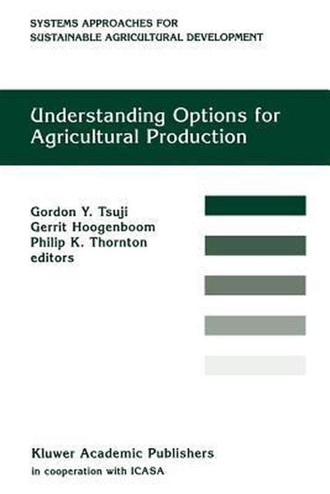 Understanding Options for Agricultural Production 1st Edition Doc