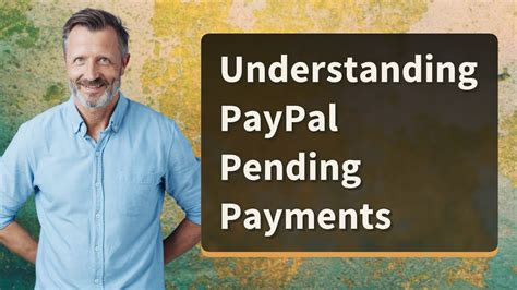 Understanding PayPal Pending Funds