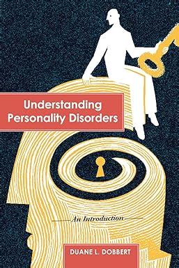 Understanding Personality Disorders An Introduction Doc