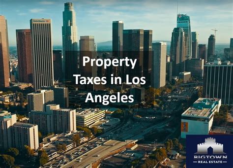 Understanding Property Taxes in Los Angeles County