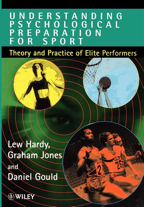 Understanding Psychological Preparation for Sport Theory and Practice of Elite Performers Doc