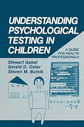 Understanding Psychological Testing in Children A Guide for Health Professionals 1st Edition Doc