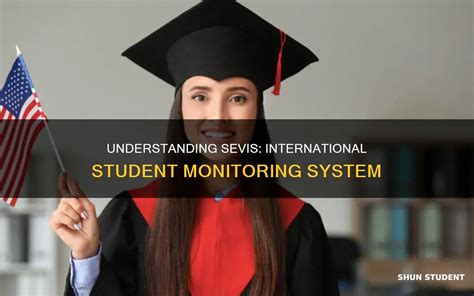 Understanding SEVIS