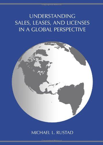 Understanding Sales, Leases, and Licenses in a Global Perspective Ebook Ebook Kindle Editon
