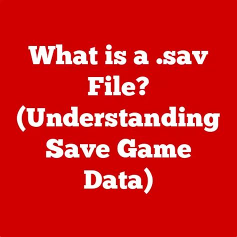 Understanding Save Files