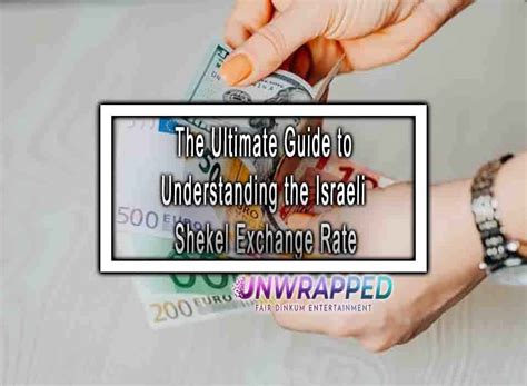 Understanding Shekel to Dollar Conversion Rates