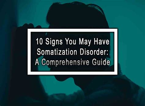 Understanding Somatic Symptom Disorder: A Comprehensive Guide