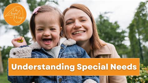 Understanding Special Needs