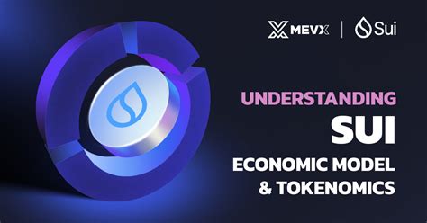 Understanding Sui and Its Tokenomics