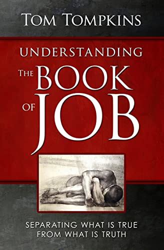 Understanding The Book Of Job STUDENT DISCOUNT VERSION Separating What Is True From What Is Truth PDF