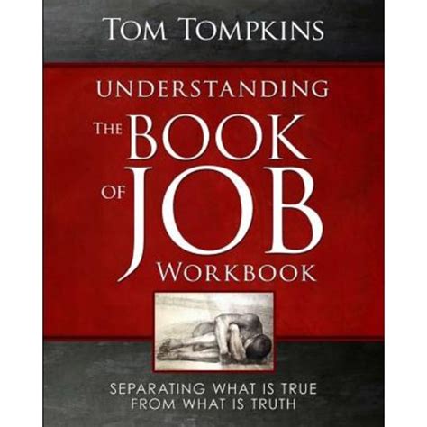 Understanding The Book Of Job Workbook “Separating what is true from what is truth PDF