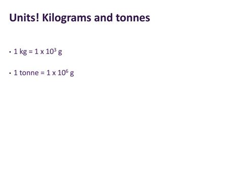 Understanding Tonnes and Kilograms