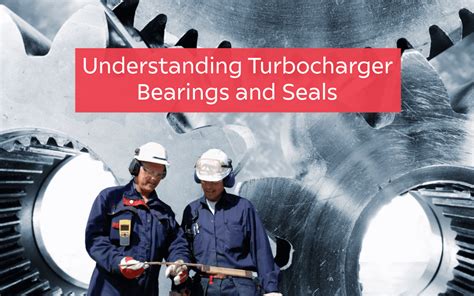 Understanding Turbo Bearings