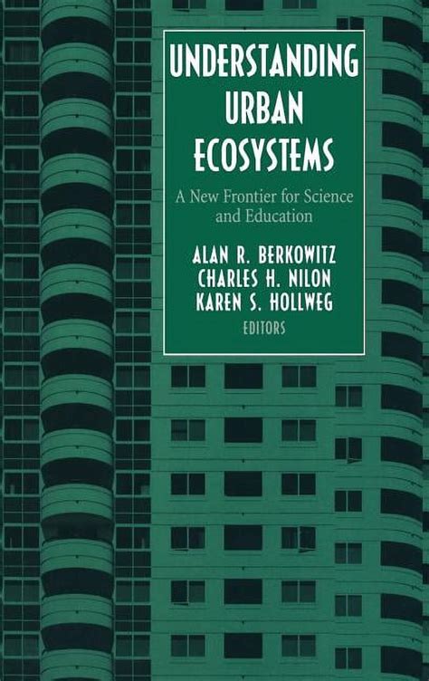 Understanding Urban Ecosystems A New Frontier for Science and Education 1st Edition PDF