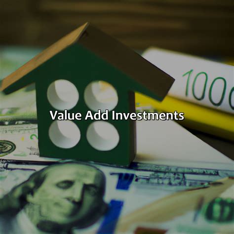 Understanding Value Add Investment