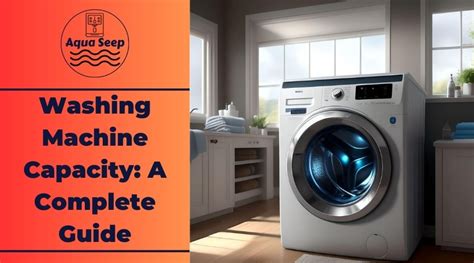 Understanding Washer Capacity