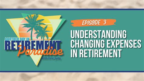 Understanding Your Retirement Expenses