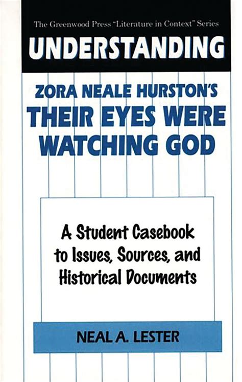 Understanding Zora Neale Hurston's Their Eyes Were Watching God A Student Caseb PDF