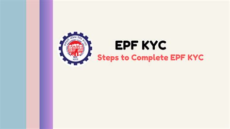 Understanding and Completing the EPF KYC Update Online: A Comprehensive Guide