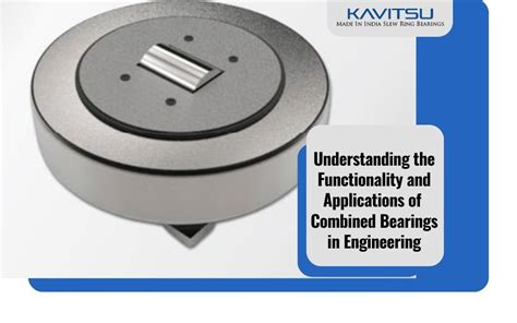 Understanding and Maintaining Accurate Bearing in Engineering Applications