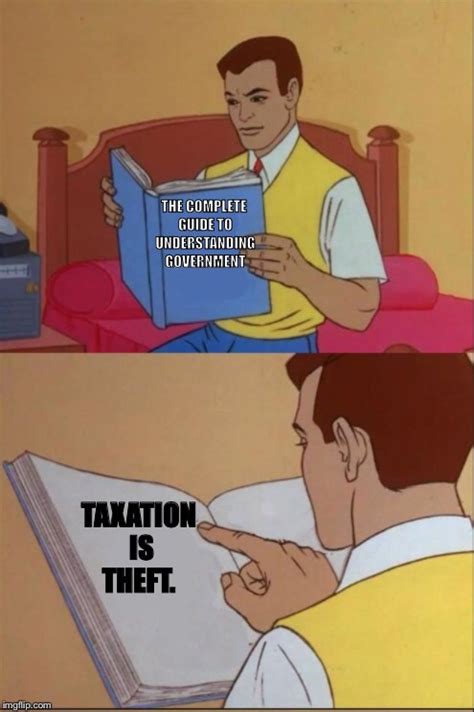 Understanding the "Taxation is Theft" Meme