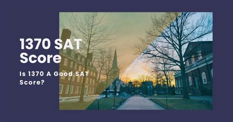 Understanding the 1370 SAT Score