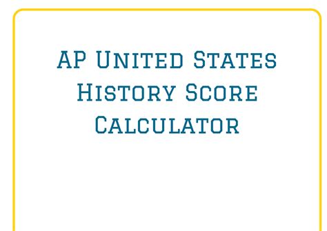 Understanding the AP History Calculator