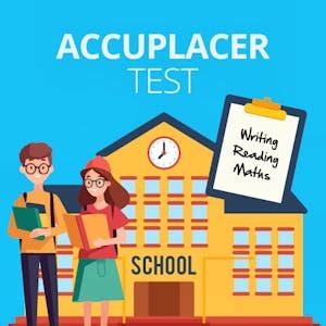 Understanding the Accuplacer