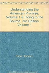 Understanding the American Promise and Going to the Source 2e V1 and V2 PDF