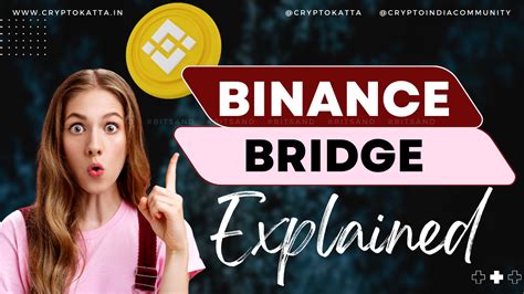 Understanding the Binance Bridge