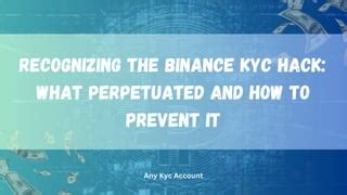 Understanding the Binance KYC Hack