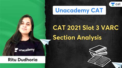 Understanding the CAT 2021 Slot 3 VARC Exam Structure