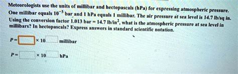 Understanding the Conversion: From Millibars to Hectopascals