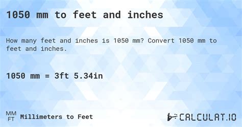 Understanding the Conversion of 1050mm to ft