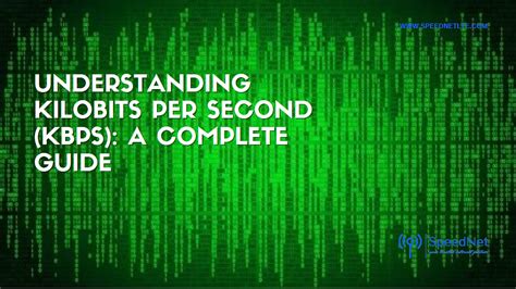 Understanding the Differences: kilobits per second (kb/s) vs gigabits per second (gb/s)