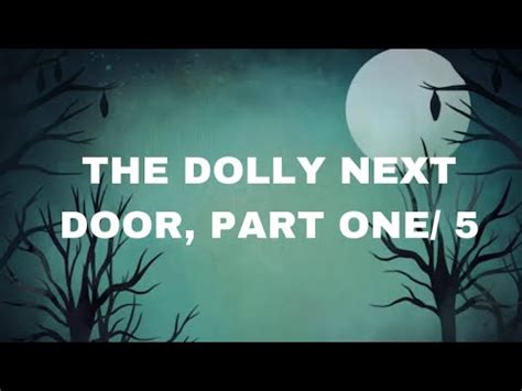 Understanding the Dolly Next Door Concept