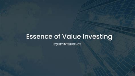 Understanding the Essence of Value Investing