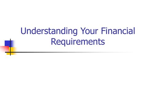 Understanding the Financial Prerequisites