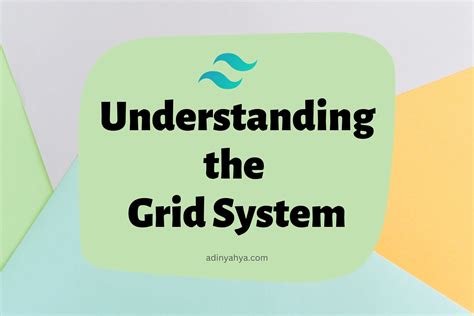 Understanding the Grid System: