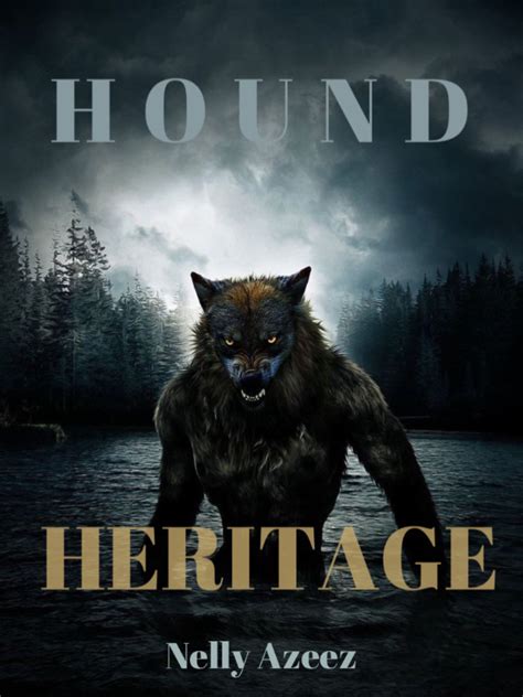 Understanding the Hound Heritage