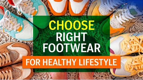 Understanding the Importance of Choosing the Right Footwear