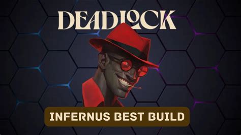 Understanding the Infernus Build Deadlock