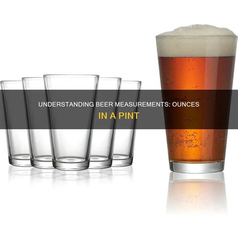 Understanding the Interrelation of Pints and Ounces