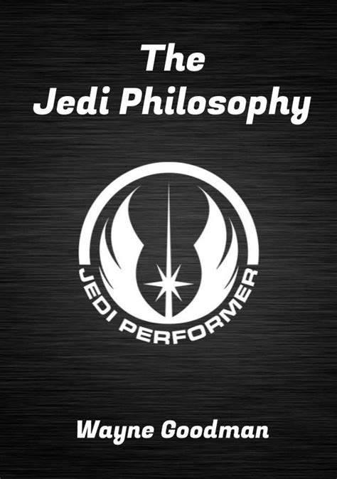 Understanding the Jedi Philosophy: