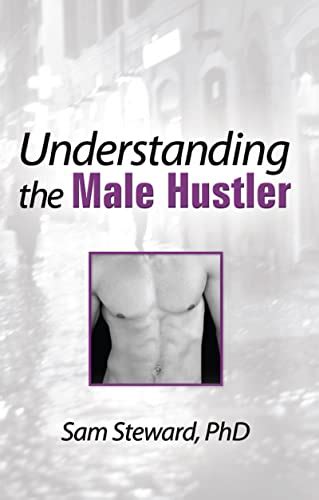 Understanding the Male Hustler Haworth Gay and Lesbian Studies Doc