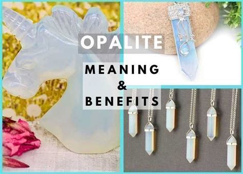 Understanding the Meaning of Opalite