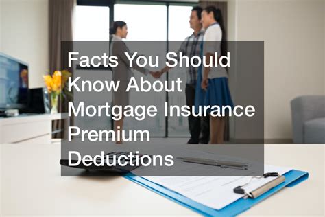 Understanding the Mortgage Insurance Premium Deduction