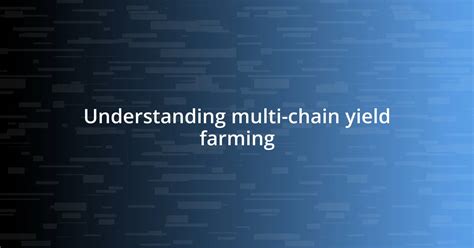 Understanding the Multi-Chain Landscape